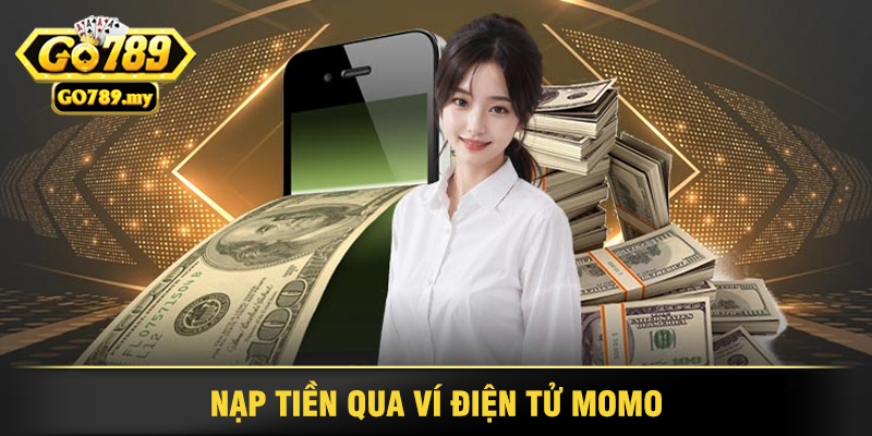 Nạp Tiền Qua Ví Điện Tử Momo